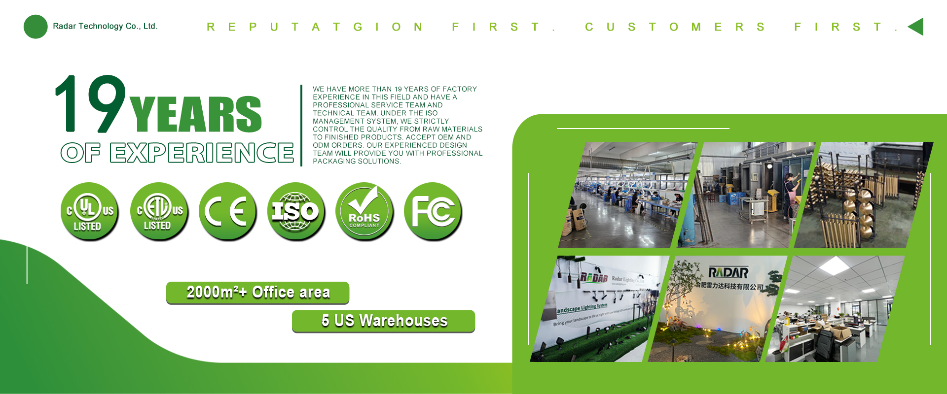 19 years of experience in lighting manufacturing